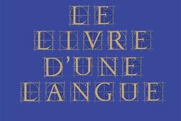 Le livre dune langue_Editions du patrimoine_9782757708118.jpg