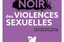 Le livre noir des violences sexuelles_Dunod_9782100825837.jpg