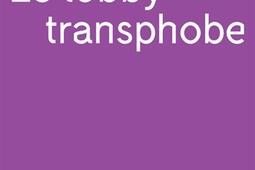 Le lobby transphobe_Textuel_9782386290336.jpg