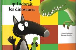 Le loup qui adorait les dinosaures_Auzou_9791039539449.jpg