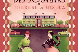 Le magasin des souvenirs : Thérèse et Gisela.jpg