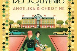 Le magasin des souvenirs Angelika  Christine_Lattes_9782709672610.jpg