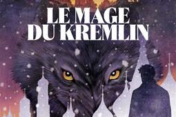 Le mage du Kremlin_Casterman_9782203296626.jpg