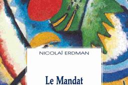 Le mandat_les Solitaires intempestifs_9782846813273.jpg