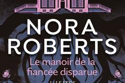 Le manoir de la fiancee disparue Vol 1 Le legs_Jai lu_9782290435724.jpg