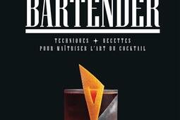Le manuel du bartender  techniques recettes pour_Marabout_9782501193191.jpg