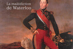 Le maréchal Grouchy : 1766-1847 : la malédiction de Waterloo.jpg