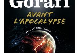 Le meilleur du Gorafi avant lapocalypse  toute lactualite de la fin du monde selon des sources contradictoires_Flammarion.jpg