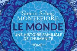 Le monde  une histoire familiale de lhumanite _Passes composes_9791040408109.jpg