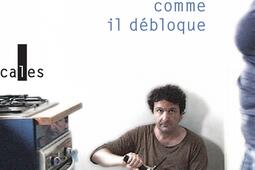 Le monde comme il débloque : pour la scène et la radio : 2001-2021.jpg