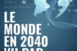 Le monde en 2040 vu par la CIA et le Conseil national du renseignement : le rapport tant attendu sur le monde d'après.jpg