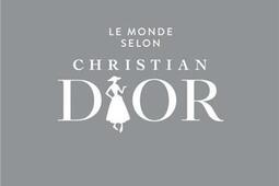 Le monde selon Christian Dior.jpg