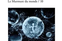 Le murmure du monde. Vol. 10. Danubiennement : 24 proseries.jpg