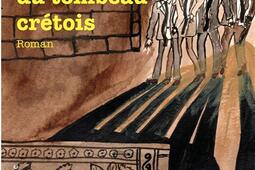 Le mystère du tombeau crétois.jpg