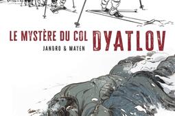 Le mystere du col Dyatlov_Le Lombard_9782808201209.jpg