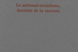 Le national-socialisme, doctrine de la rancune. Discours sur la liberté.jpg