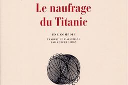 Le naufrage du Titanic : comédie.jpg