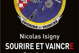 Le nouveau Carolingien : la face cachée des alliances. Vol. 3. Sourire et vaincre : roman d'espionnage.jpg