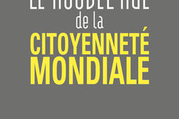 Le nouvel age de la citoyennete mondiale_PUF_9782130625476.jpg