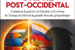 Le nouvel ordre postoccidental  Trump et la guer_LArtilleur_9782810012657.jpg