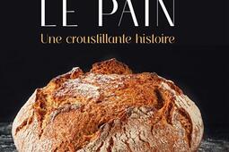 Le pain  une croustillante histoire_Quae_9782759239405.jpg