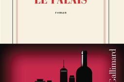 Le palais_Gallimard_9782073159212.jpg