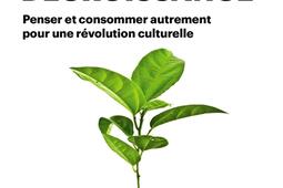 Le pari de la décroissance : penser et consommer autrement pour une révolution culturelle.jpg