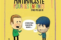 Le petit manuel anti-raciste pour les enfants (mais pas que !!!) : c'est aussi pour les adultes, les tontons racistes....jpg
