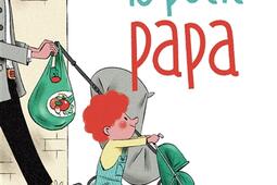 Le petit papa_Casterman_9782203295681.jpg