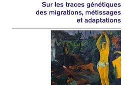 Le peuple des humains  sur les traces genetiques des migrations metissages et adaptations_O Jacob_9782415006389.jpg