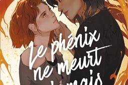 Le phenix ne meurt jamais_Albin Michel_9782226504456.jpg