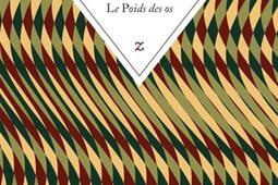 Le poids des os_Zulma_9791038703544.jpg