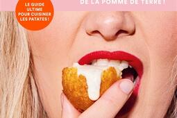 Le potato book  101 recettes par la queen de la p_First Editions_9782412105061.jpg