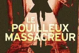 Le pouilleux massacreur_Pocket_9782266352932.jpg
