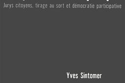 Le pouvoir au peuple : jurys citoyens, tirage au sort et démocratie participative.jpg