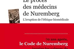 Le proces des medecins de Nuremberg  lirruptio_Eres_9782749256566.jpg