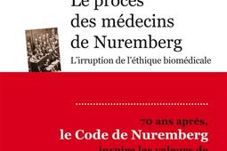 Le proces des medecins de Nuremberg  lirruptio_Eres_9782749256573.jpg