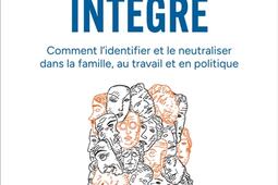 Le psychopathe integre  dans la famille lentr_Les Nouvelles editions Arpa_9788410490161.jpg
