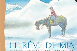 Le rêve de Mia : une histoire vraie.jpg