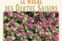 Le regal des quatre saisons flanez promenezvo_Ed De Boree_9782812939235.jpg