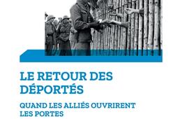 Le retour des deportes  quand les Allies ouvri_Archipoche_A Versaille editeur_9782377354412.jpg