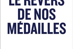 Le revers de nos médailles : des clubs au haut niveau, en finir avec les violences dans le sport.jpg