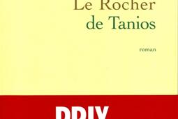 Le rocher de Tanios_Grasset_9782246462798.jpg