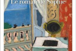 Le roman de Sophie_Albin Michel_9782226494788.jpg