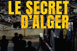 Le secret dAlger_Presses de la Cite_9782258213364.jpg