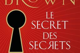 Le secret des secrets_Le Livre de poche_9782253913870.jpg