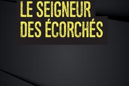 Le seigneur des écorchés.jpg