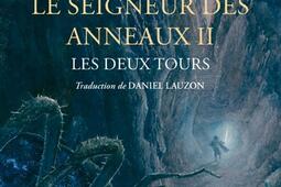 Le seigneur des anneaux Vol 2 Les deux tours_Bourgois_9782267054866.jpg