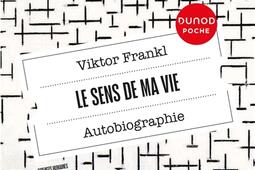 Le sens de ma vie : autobiographie. L'oeuvre de V. Frankl.jpg