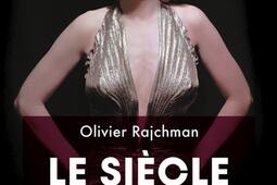 Le siècle des stars : 40 portraits d'icônes hollywoodiennes.jpg